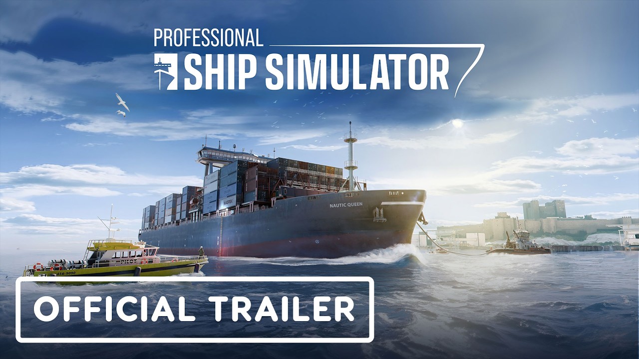 Professional Ship Simulator - Official Early Access Launch Trailer