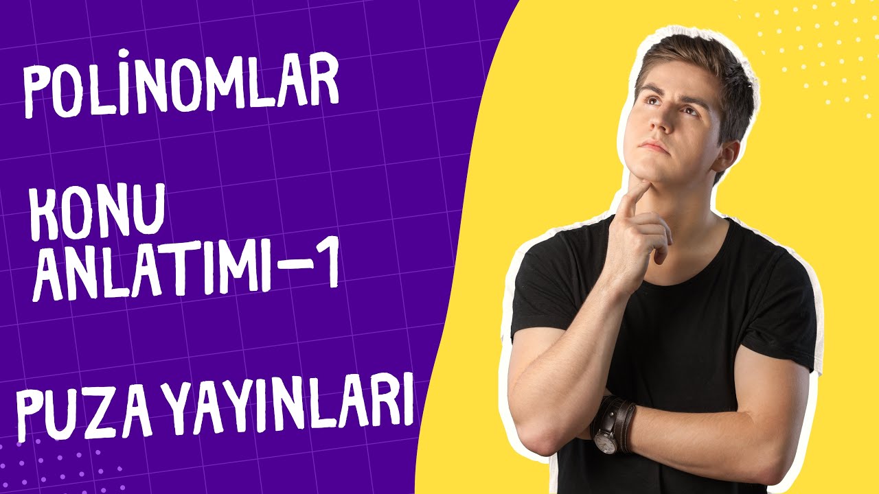 YÖS MAT-2 | POLİNOM KONU ANLATIMI | PUZA YAYINLARI | MUTLAKA İZLE (YÖS 2024)