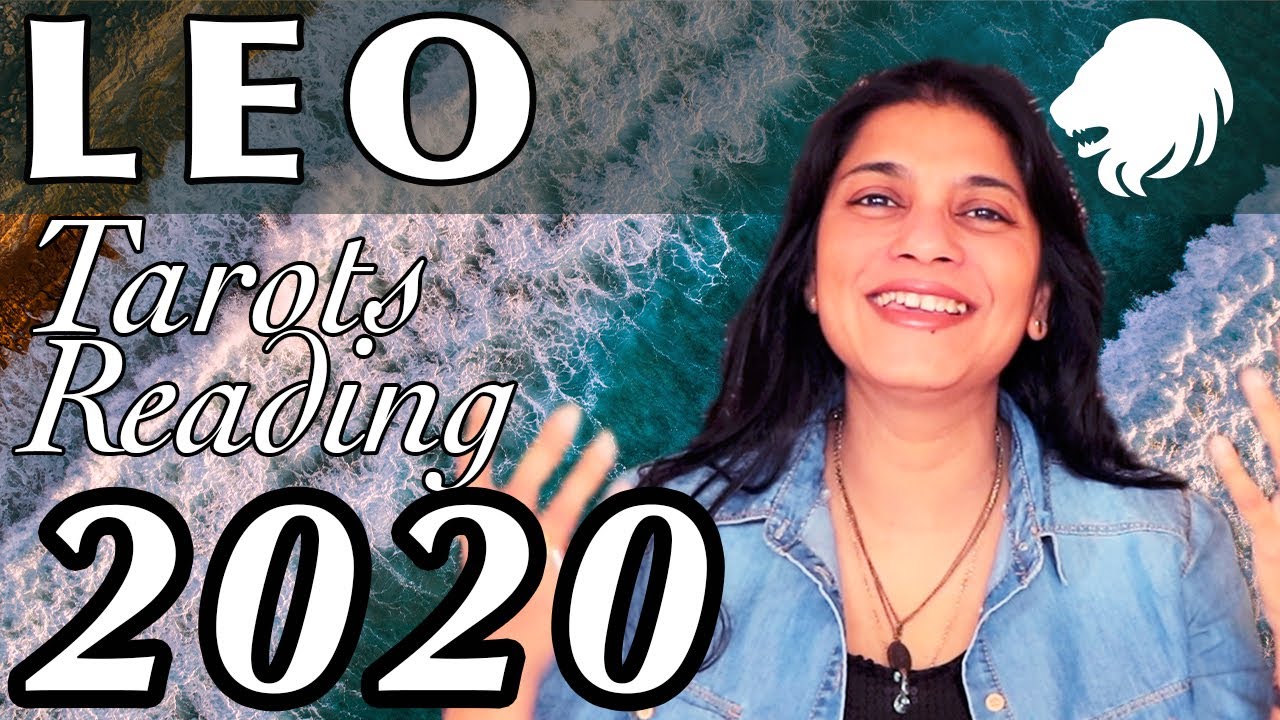 LEO 2020 Tarot reading forecast : theme of the year