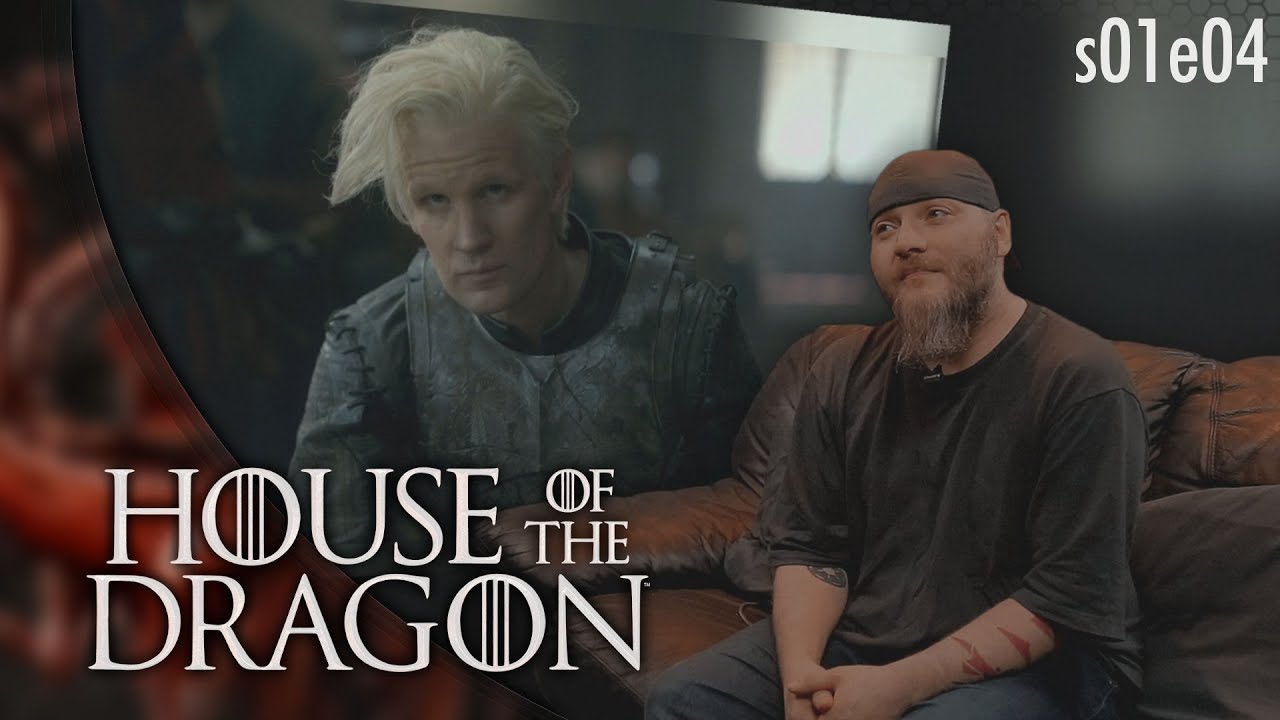 House of The Dragon: 1x4 REACTION