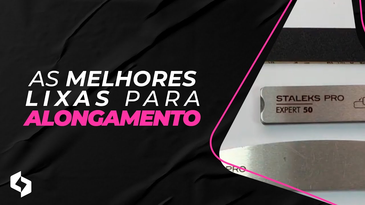 3 lixas de unha que você precisa ter | As melhores para unhas naturais e alongamentos
