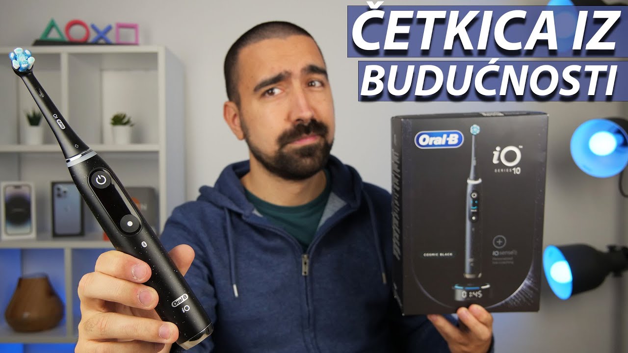 OVA ČETKICA JE TECH PROIZVOD, A TOLIKO I KOŠTA | Oral-B iO 10