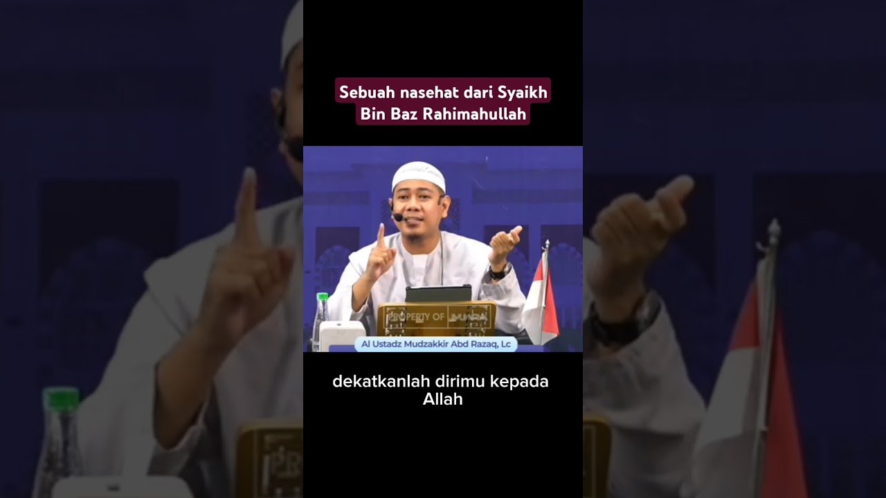 SEBUAH NASEHAT DARI SYAIKH BIN BAZ RAHIMAHULLAH - USTADZ MUDZAKKIR BIN ABD RAZAQ
