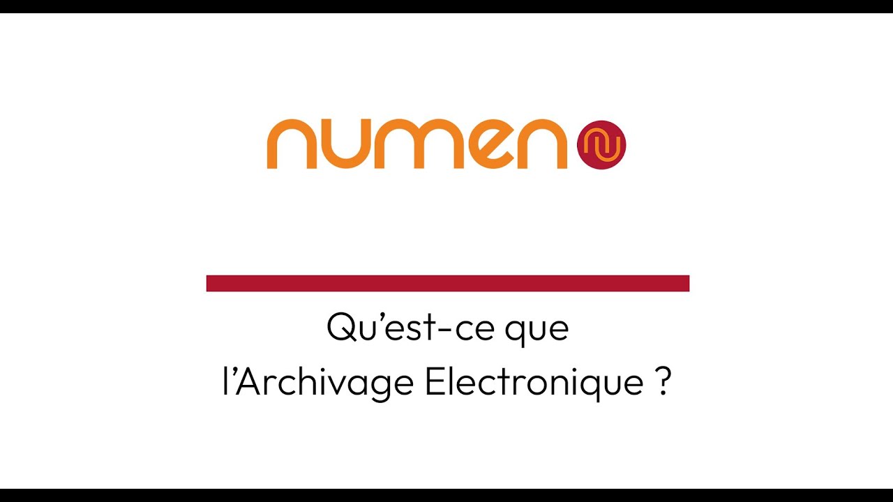 Qu'est-ce que l'Archivage Electronique ?