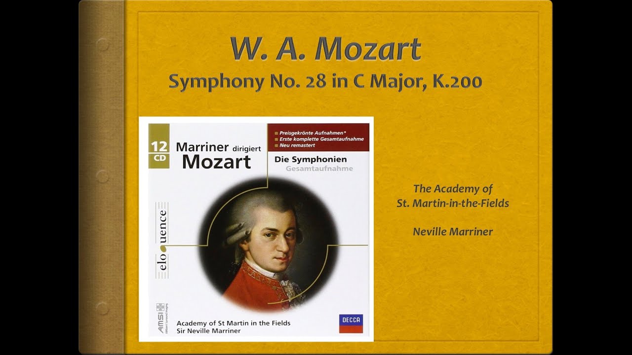Mozart, Symphony 28, k.200 - Video Score - ASMF, Marriner