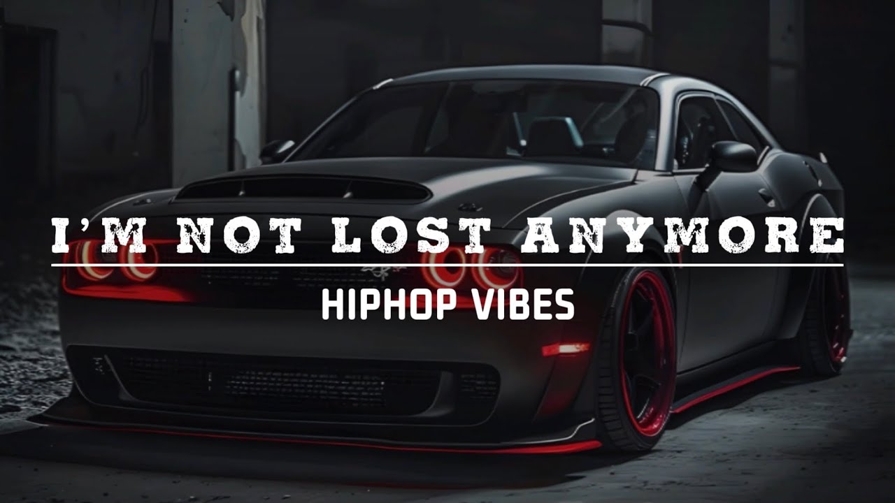 I’m Not Lost Anymore | HipHop Vibes