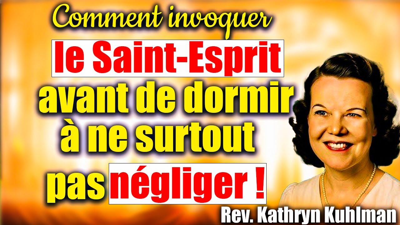 Le secret que j’ai découvert avant de dormir : le Saint-Esprit m’a visité !/ Kathryn Kuhlman