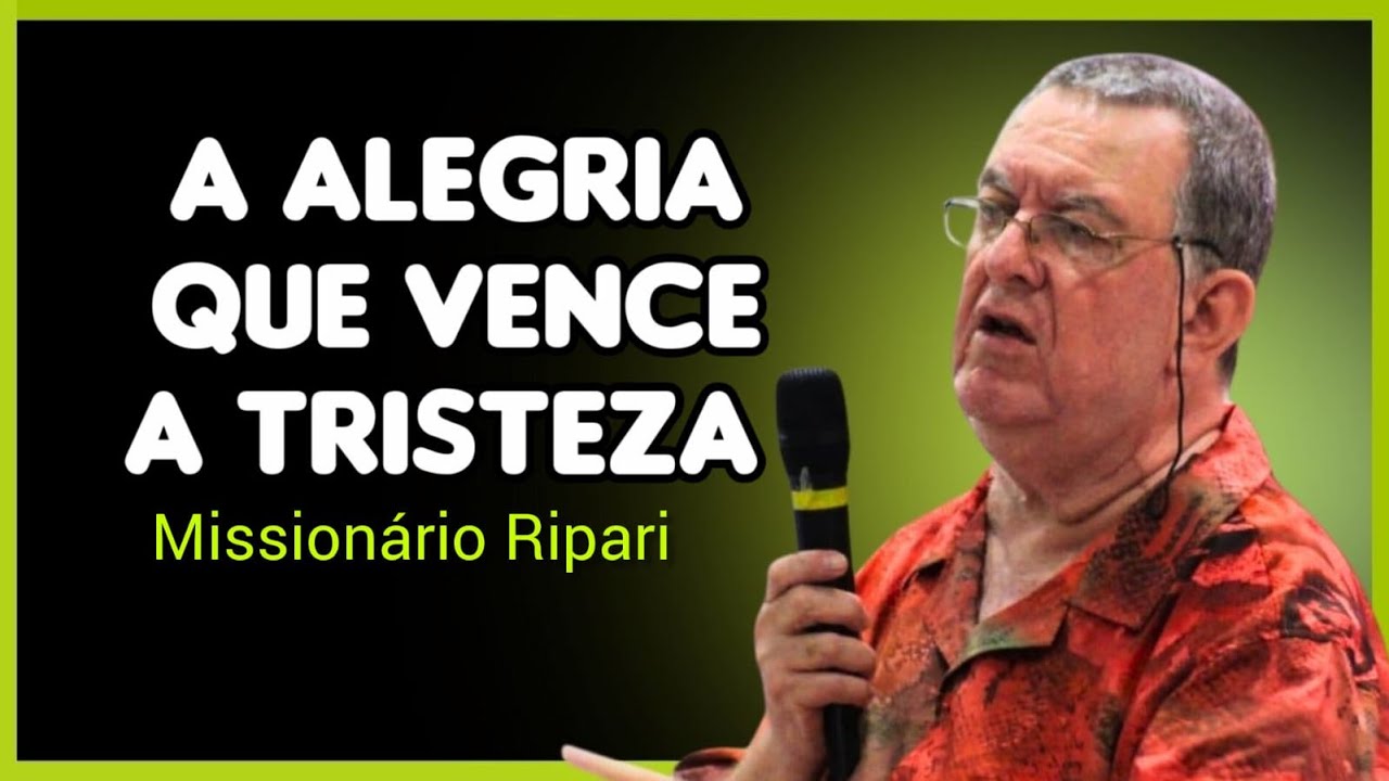 A alegria que vence a tristeza.