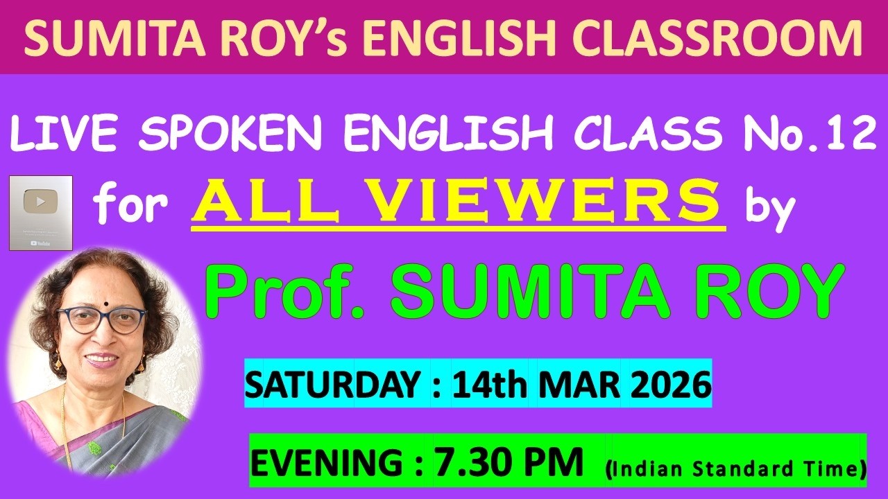 Prof. Sumita Roy's Live Spoken English Class No 12 for All Viewers on 14th March 2026