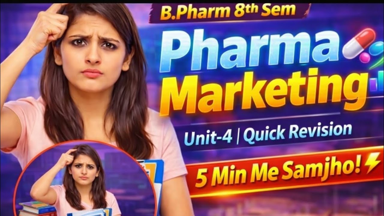 Pharma Marketing | Unit-4 | B.Pharm 8th Semester | Quick Revision #prashantpharmacy