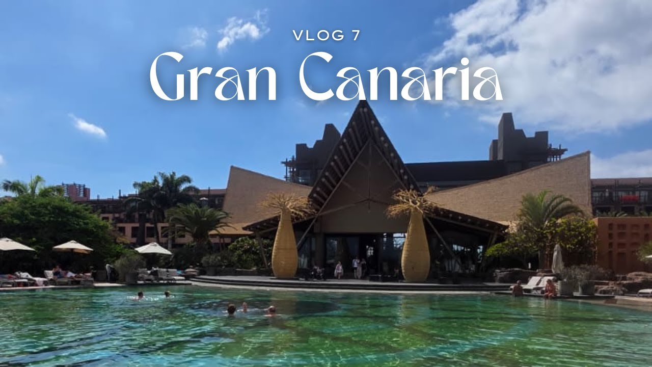 Gran Canaria Vlog 7🍹