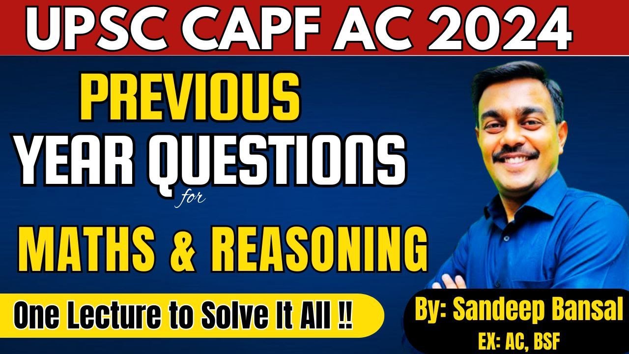 CAPF AC 2024: Maths & Reasoning FULL ANSWER KEY & EASY EXPLANATIONS |