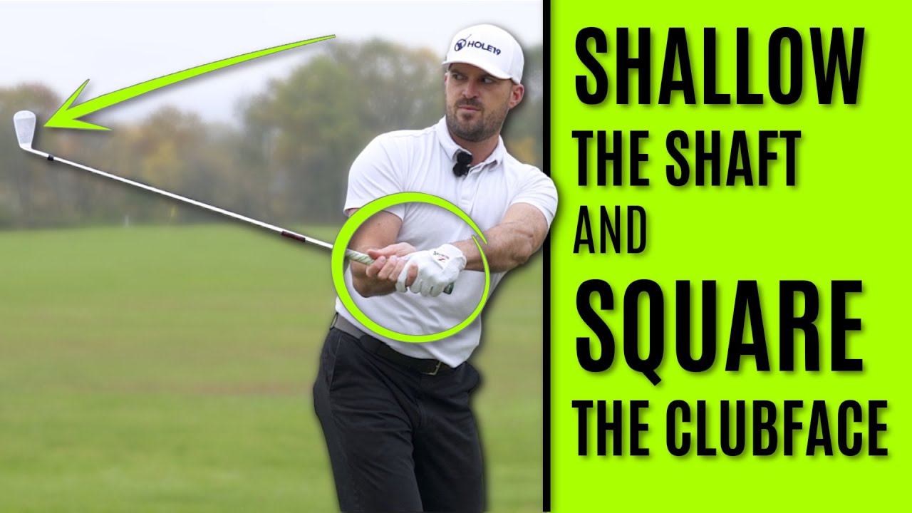 GOLF: How To Shallow The Shaft AND Square The Clubface