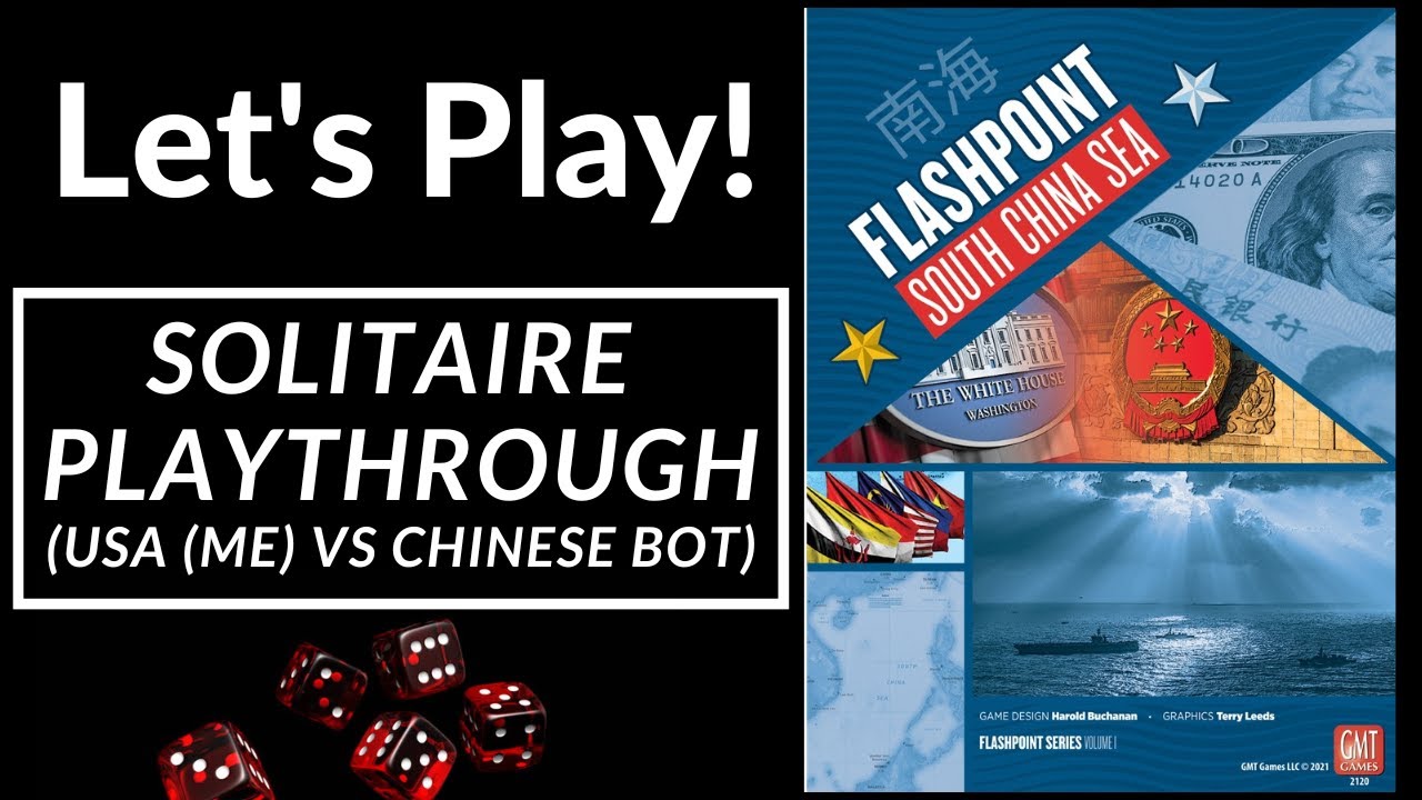 Let's Play! Flashpoint: South China Sea (Solo Playthrough)