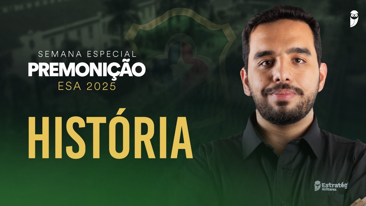 Semana Especial Premonição - Operação Sargento - ESA 2025 - História - Prof. Marco Túlio