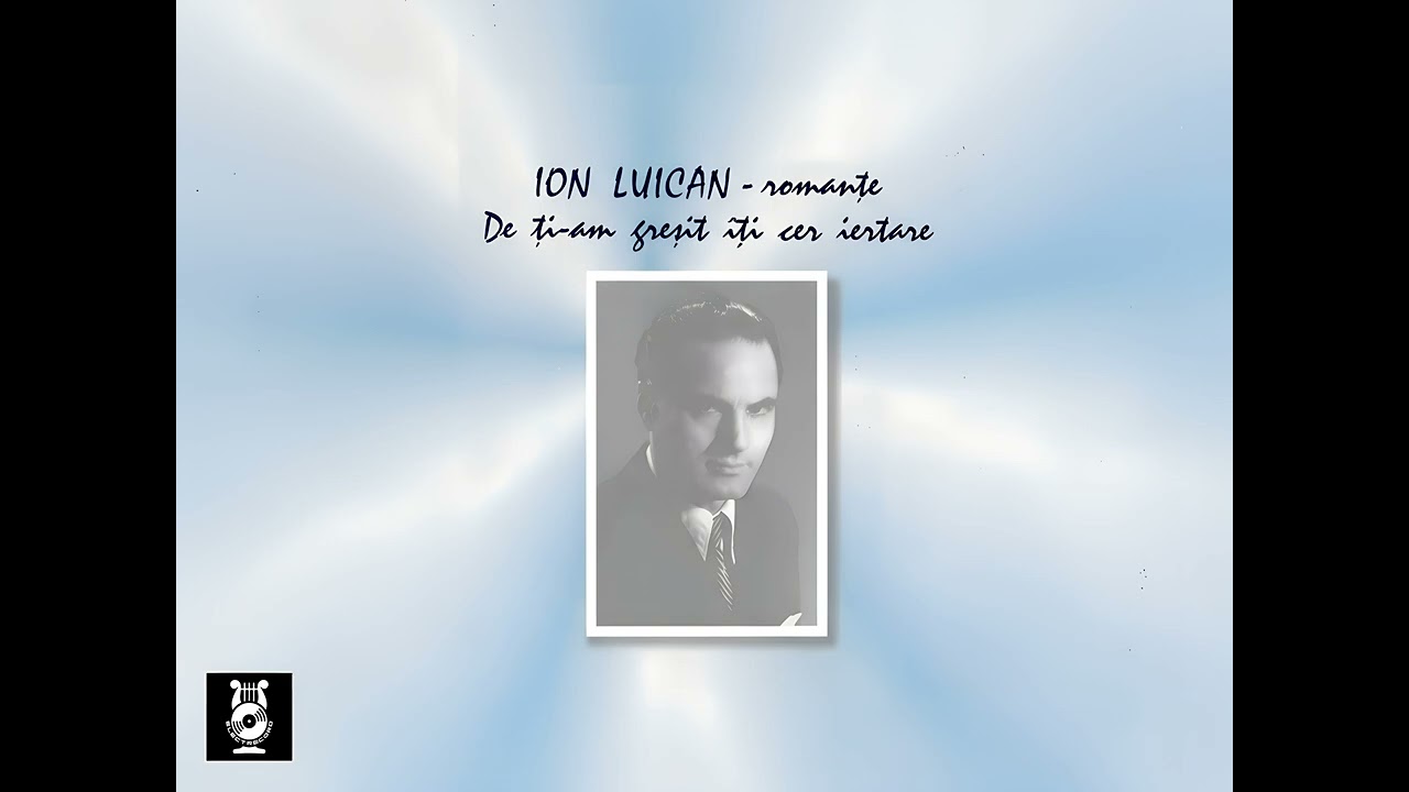 Ion Luican - Te duci si tu