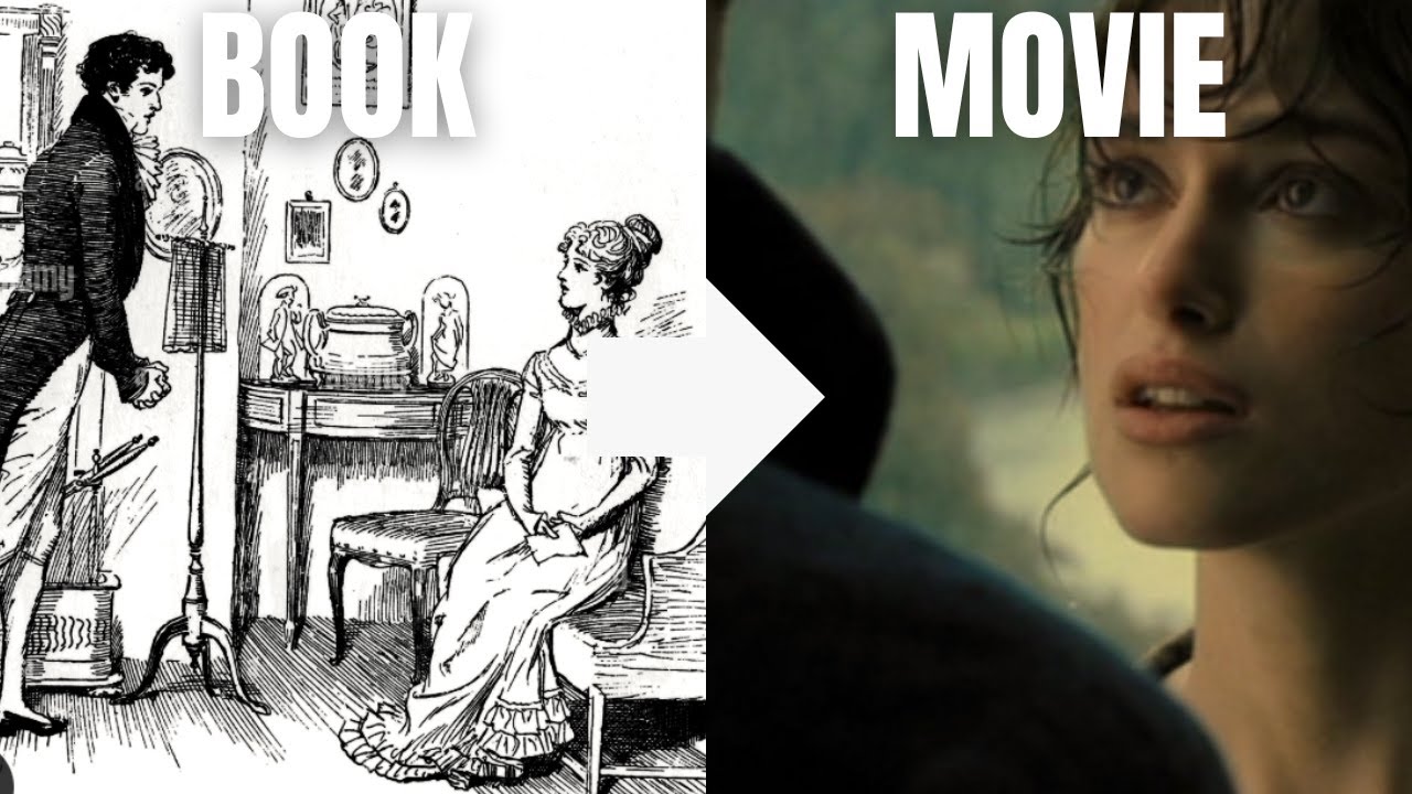 Pride & Prejudice (2005): Adapting the Novel