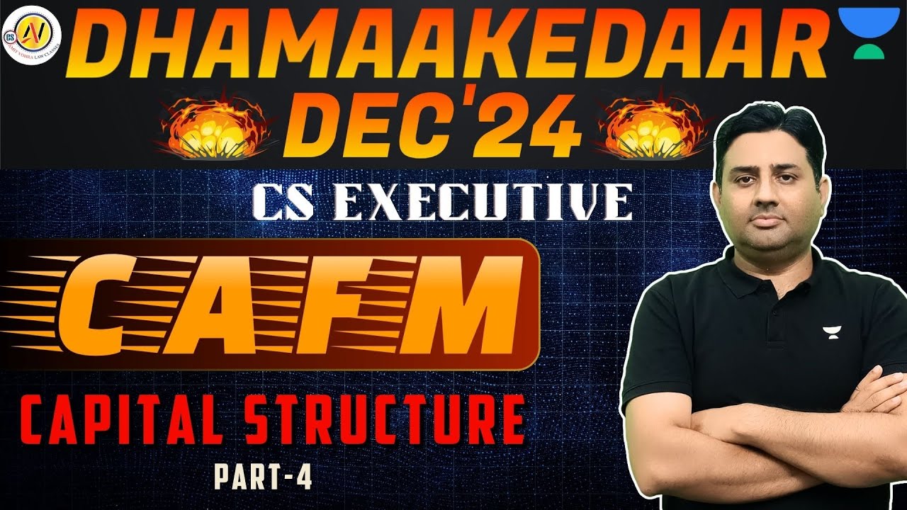 CS Executive CAFM Capital Structure Lec 4 