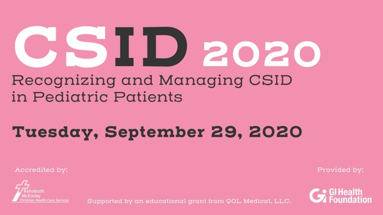 CSID 2020 Recognizing and Managing CSID in Pediatric Patients