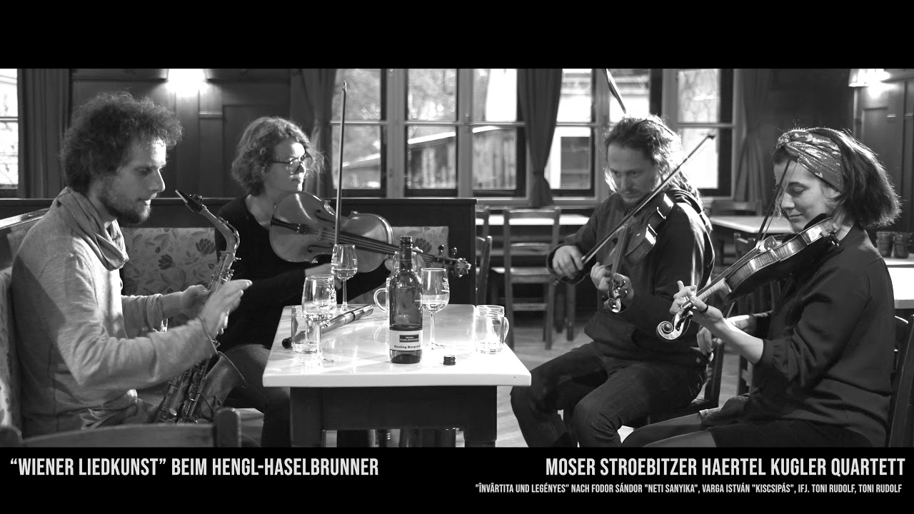 Învârtita und Legényes / Moser Ströbitzer Haertel Kugler Quartett