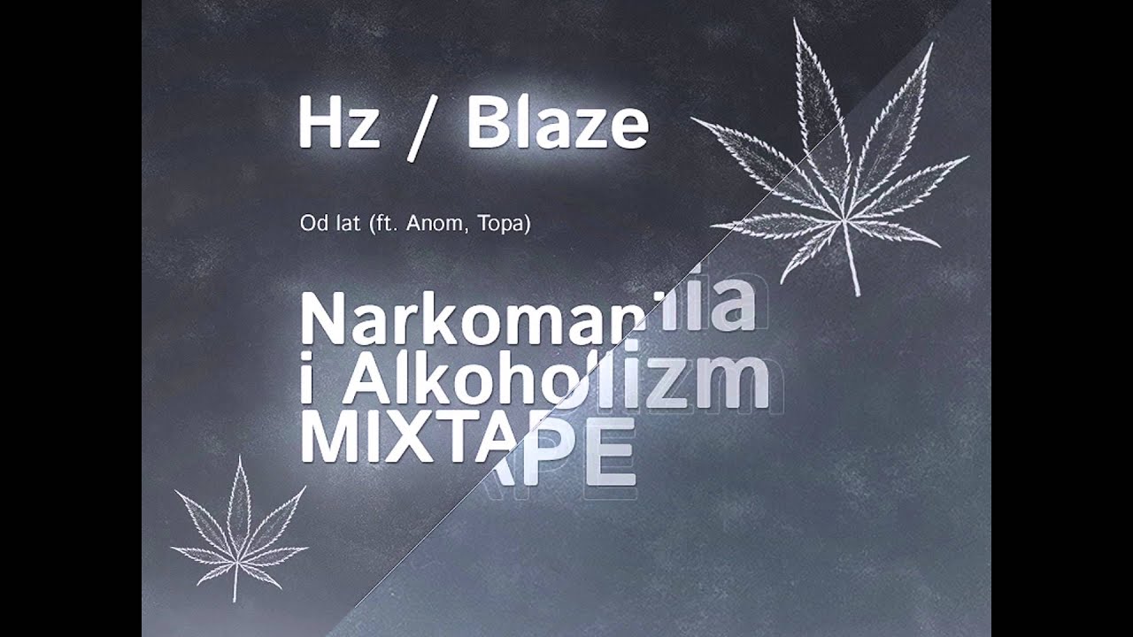 Hz/Blaze - Od lat ft. Anom, Topa