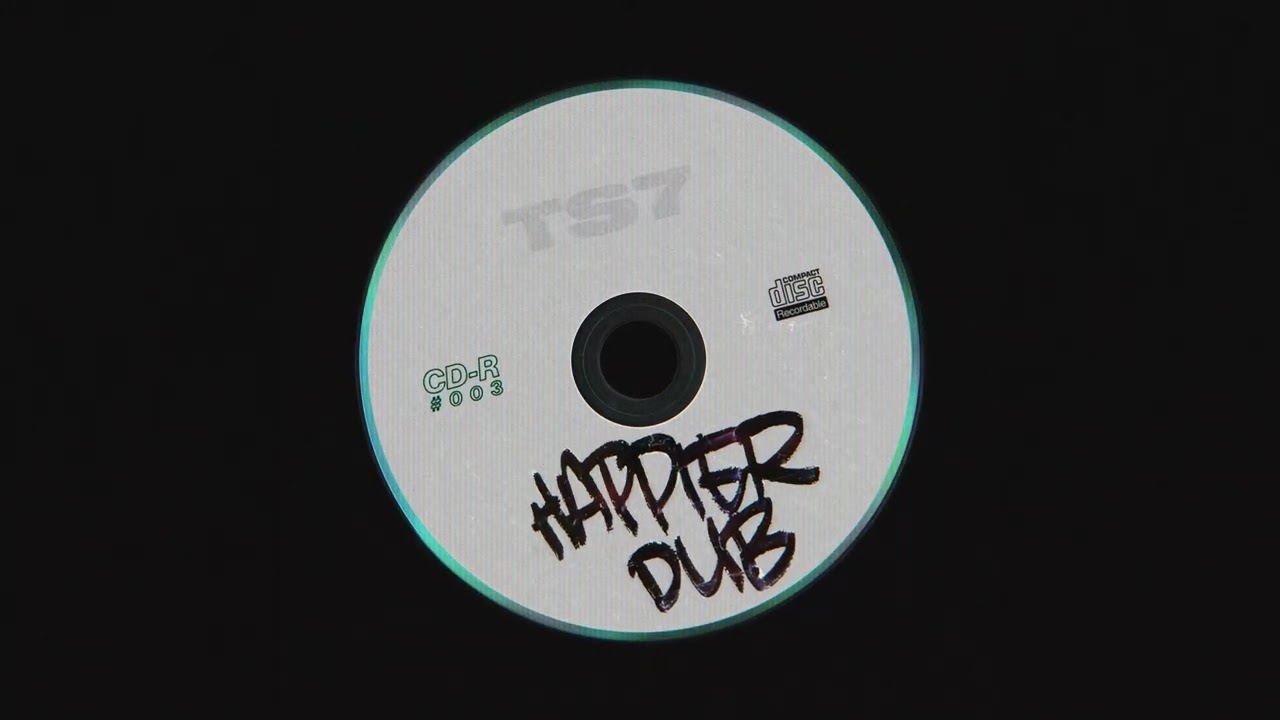 TS7 - Happier Dub [CD-R 003]