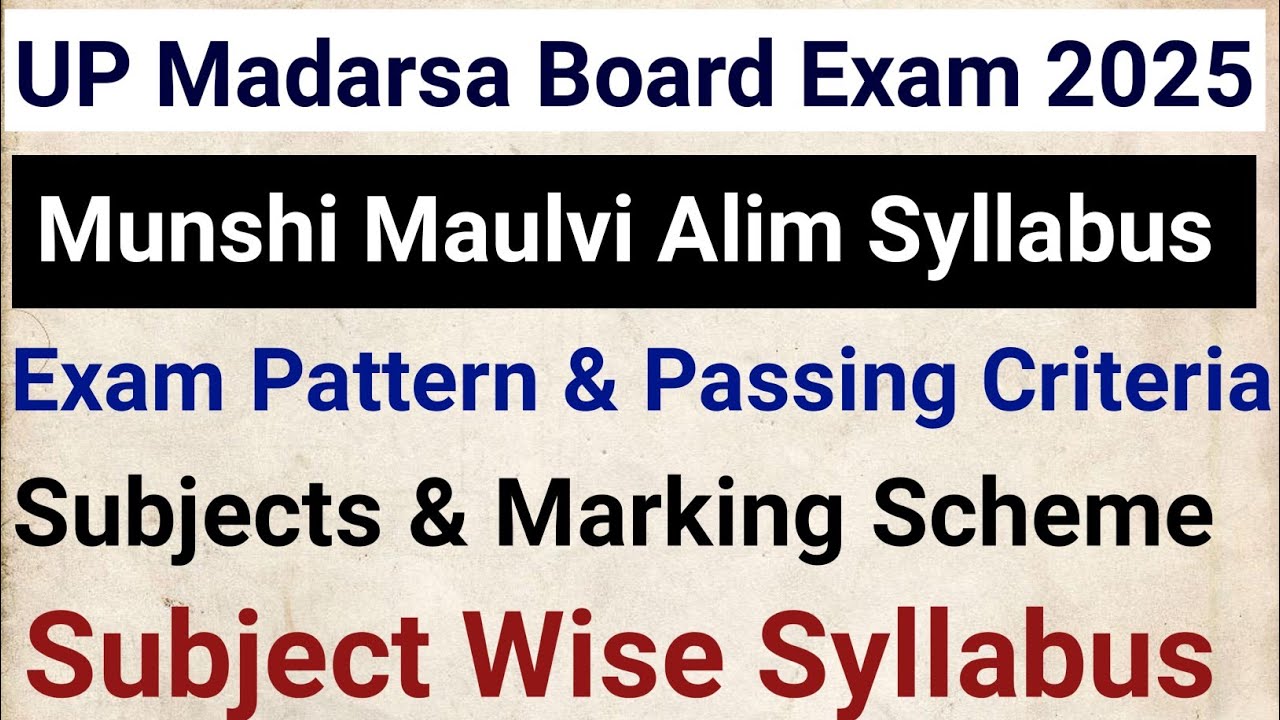 Munshi Maulvi Alim Syllabus 2025 || Subject List & Exam Pattern || UP Madarsa Board New Syllabus#up