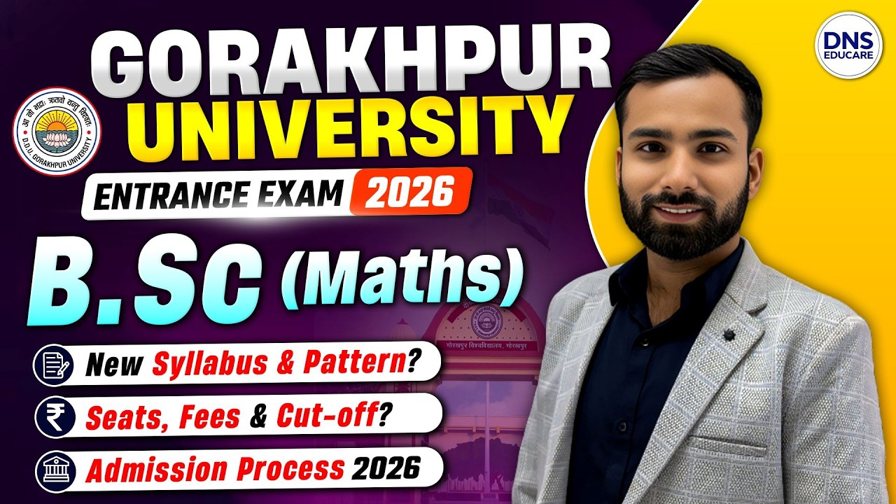 DDU Gorakhpur University B.Sc Maths Entrance Exam 2026 New Syllabus | DDU BSc | Cut-Off, Seats, Fees