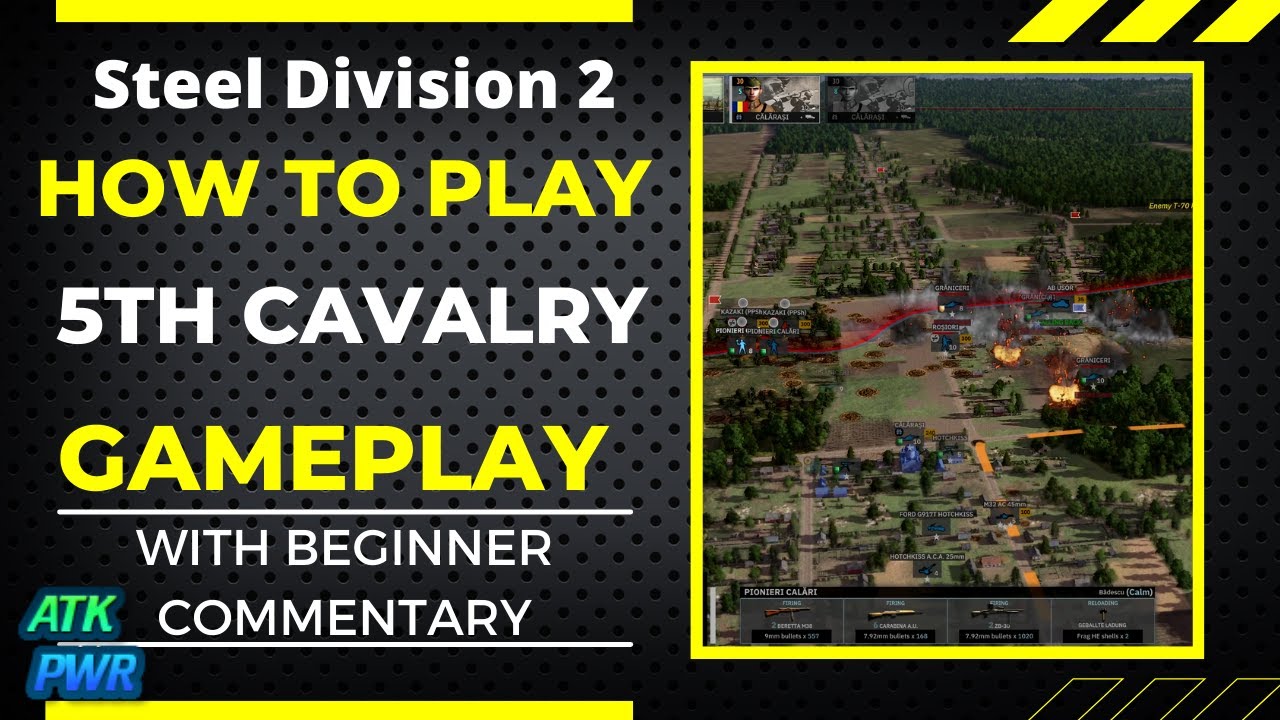 How to Play 5th Motorized Cavalry Gameplay- Steel Division 2