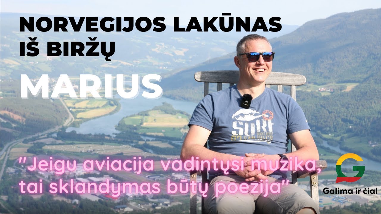 Galima ir čia. 14 laida. Norvegijos lakūnas i&scaron; Biržų Marius.