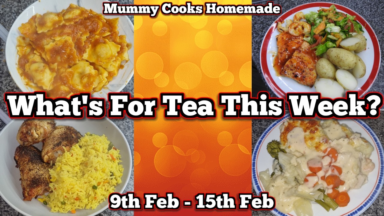 What's for tea this week? (9th Feb - 15th Feb) 2026
