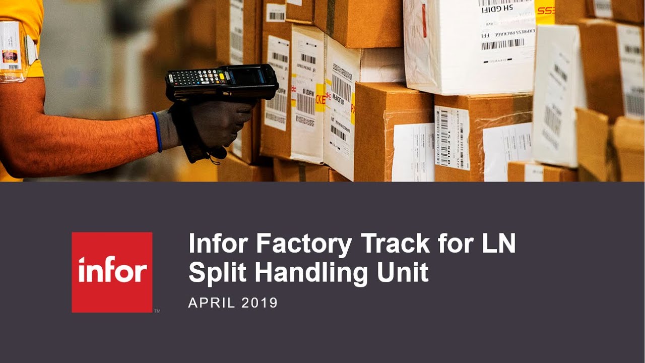 Split Handling Unit Transaction in Infor Factory Track for LN
