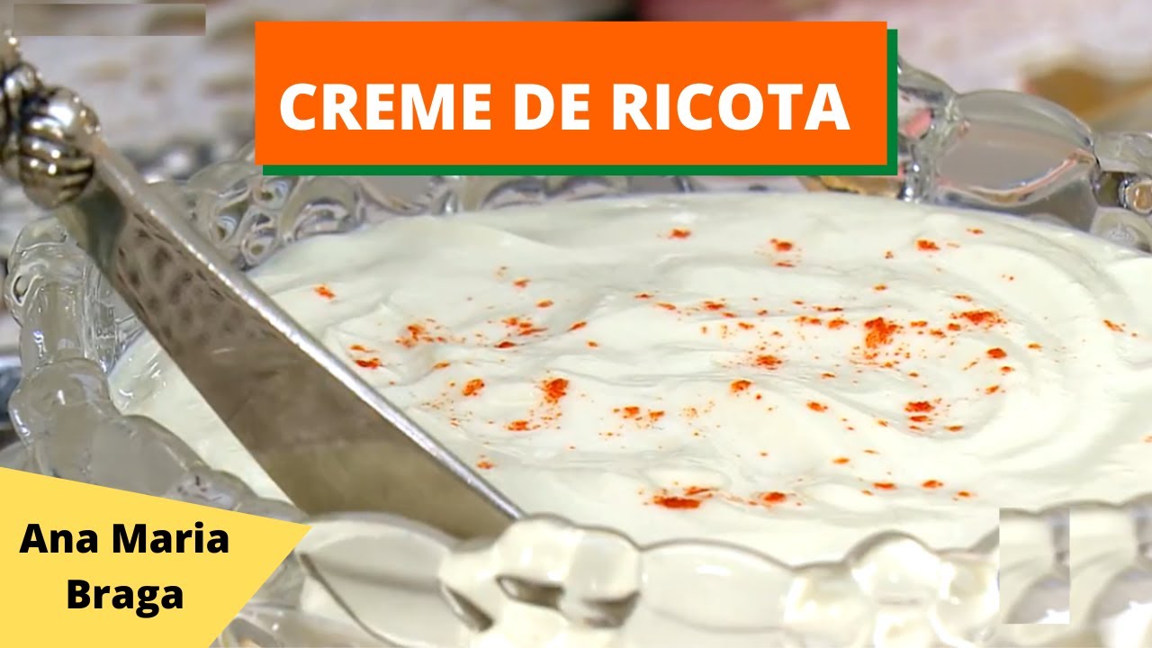 CREME DE RICOTA - Ana Maria Braga (mais voc&ecirc;) receita de hoje