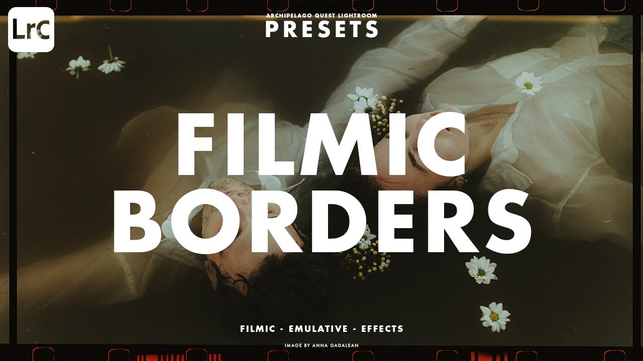 Quest Tools 07 - Filmic Borders - Overview