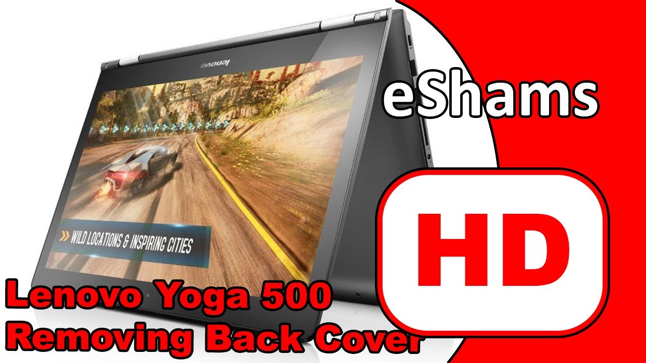 Lenovo Yoga 500 Removing Back Cover