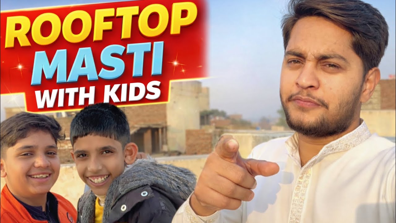 Rooftop Masti Ho Gayi 😂 | Bachay, Random Moments & Full Fun