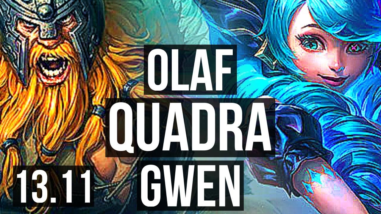 OLAF vs GWEN (TOP) | Quadra, Legendary, 19/4/9, 300+ games | KR Master | 13.11