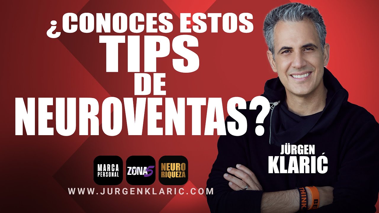 Los mejores Tips De Neuroventas con Jürgen Klarić