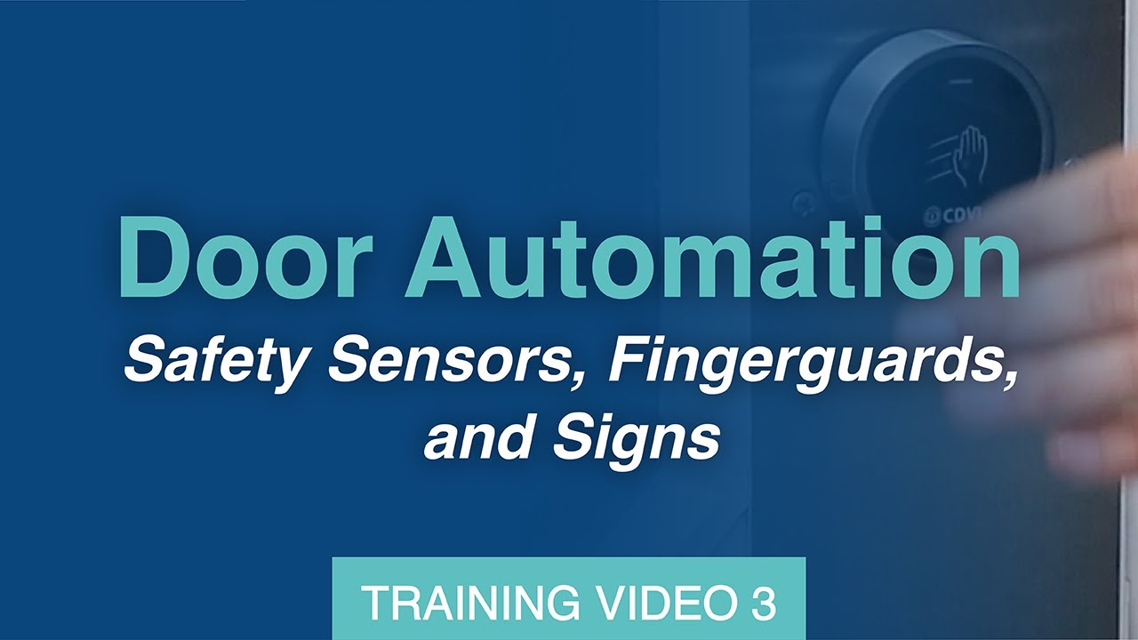 Door Automation Online Training - Safety Sensors, Fingerguards, and Signs