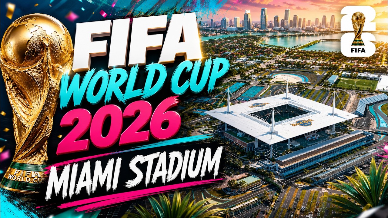 FIFA World Cup 2026 | Miami Stadium