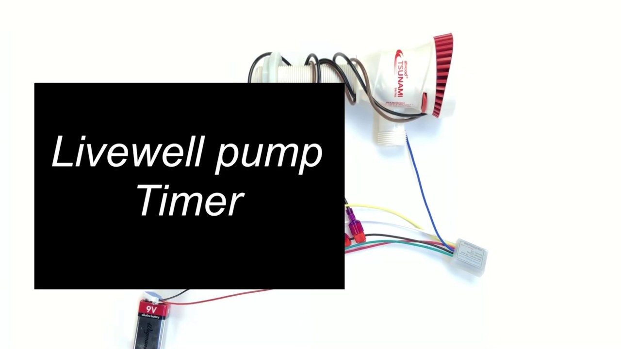 Connecting and configuring the Livewell pump timer 02/14/2019