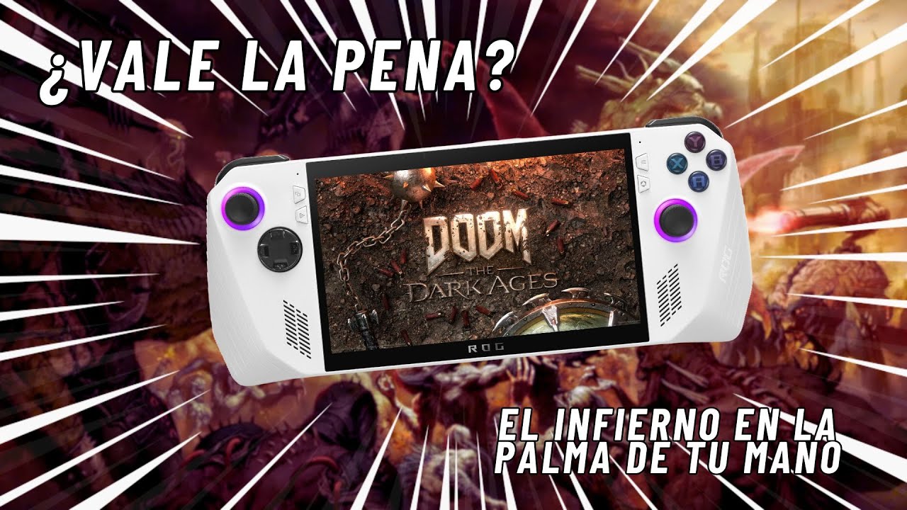 ”¿Puede la ASUS ROG Ally Z1 Extreme con DOOM: The Dark Ages? Prueba de rendimiento + gameplay brutal
