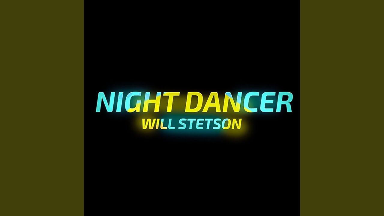 NIGHT DANCER