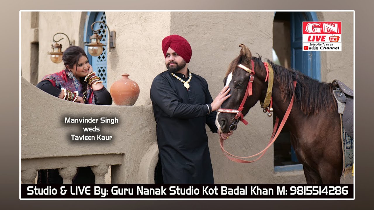 🔴Manvinder Singh weds Tavleen Kaur 11.02.2026 Guru Nanak Studio Kot Badal Khan9815514286