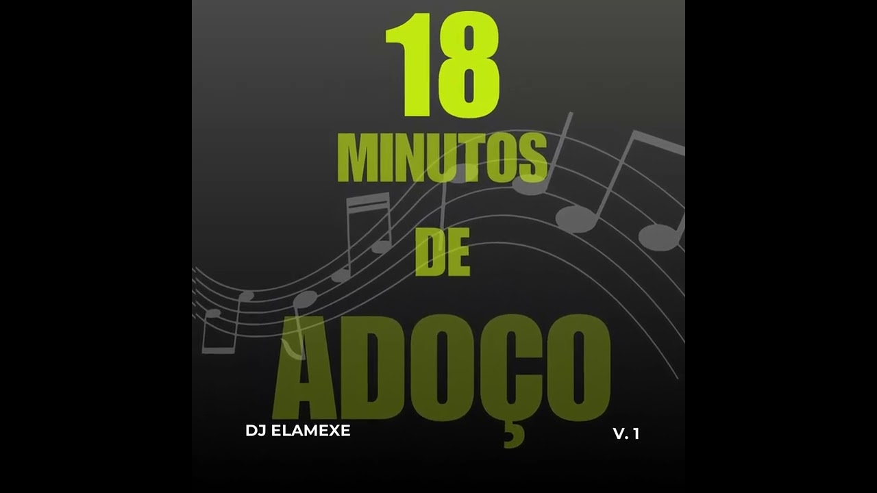 18 MINUTOS DE ADOÇO