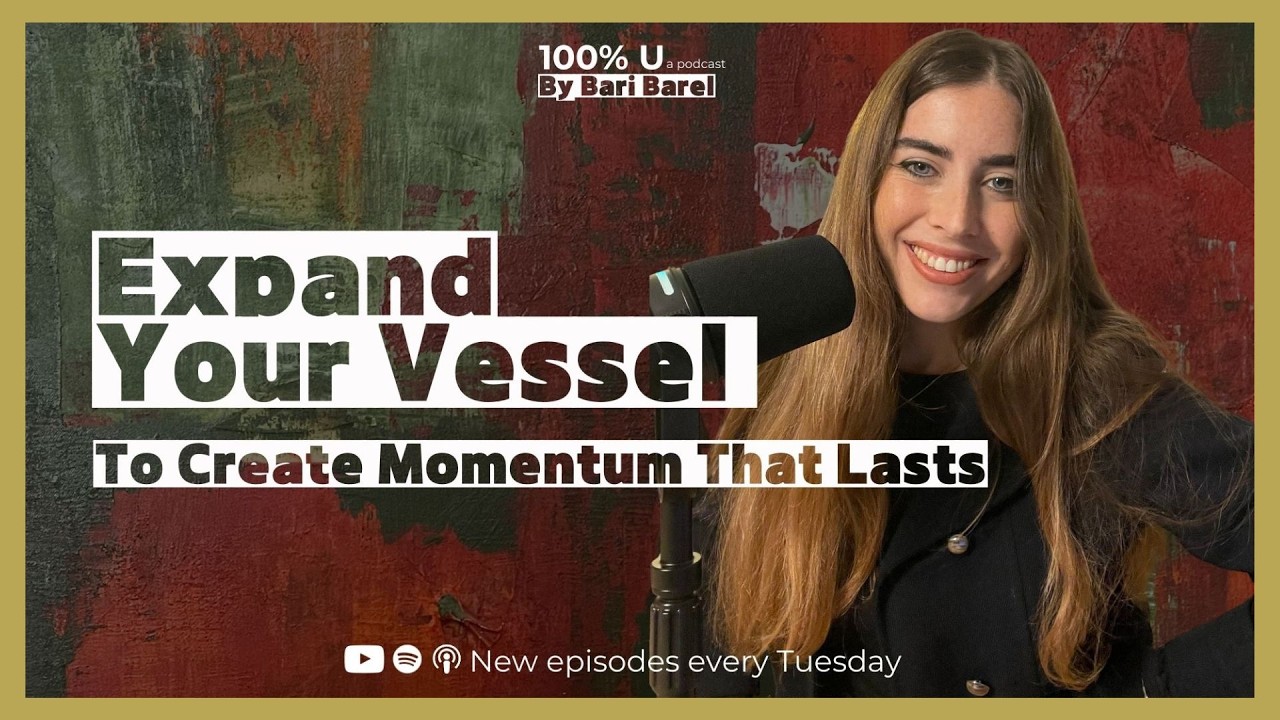 Expand Your Vessel to Create Momentum That Lasts