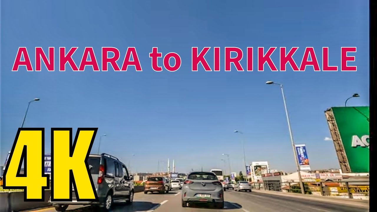 Driving ANKARA to KIRIKKALE | 4K UHD | Turkiye