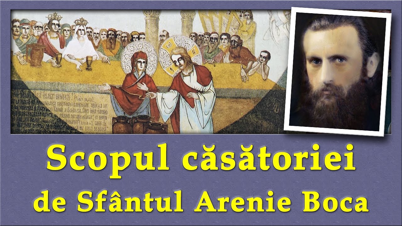 Scopul căsătoriei - Sf. Arsenie Boca - audiobook - Ridicarea căsătoriei la înălțimea de Taină