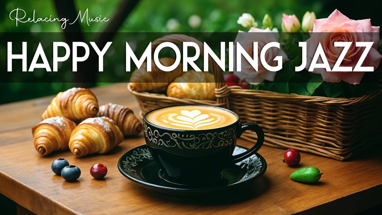 Happy Morning Jazz 🎶 January Bossa Nova Instrumental and Relaxing Jazz Cafe Music for Studying.