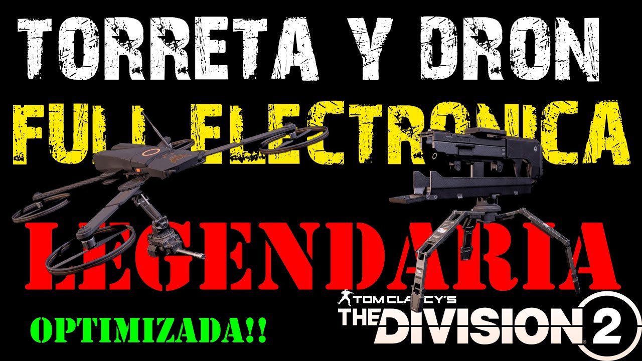 ⚡ ¡BUILD TORRETA + DRON FULL ELECTRÓNICA! 😱 | The Division 2 (DOMINA el Campo de Batalla)